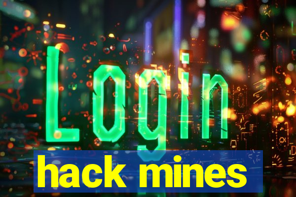 hack mines